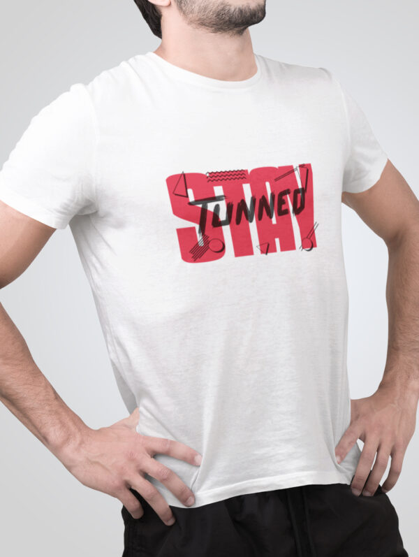 Men's White T-Shirt Stay Tunned