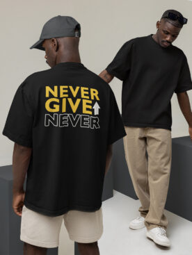 Never Give Up Never Oversized Black T-Shirt For Men