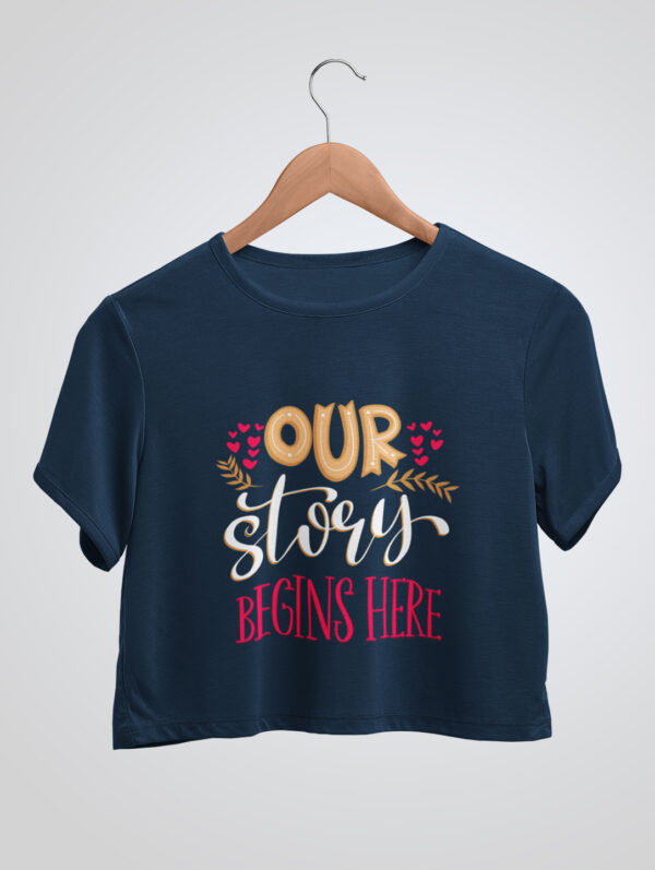 Navy Blue Crop Top T-Shirt Our Story Begins Here