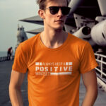 Always Keep Positive Mindset Men's Orange T-Shirt